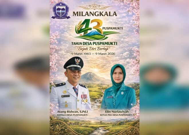 Milangkala ke-43, Desa Puspamukti Kini Berstatus Desa Mandiri